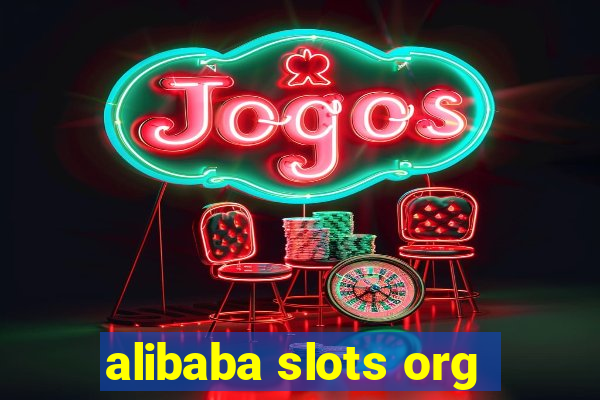 alibaba slots org