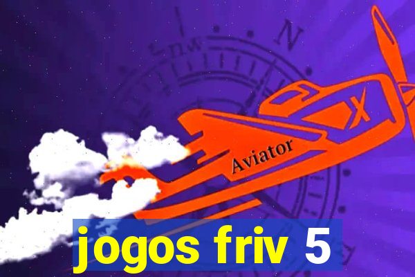 jogos friv 5