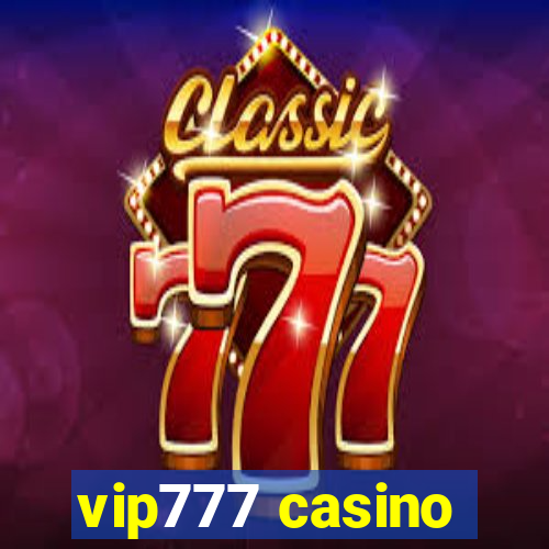 vip777 casino