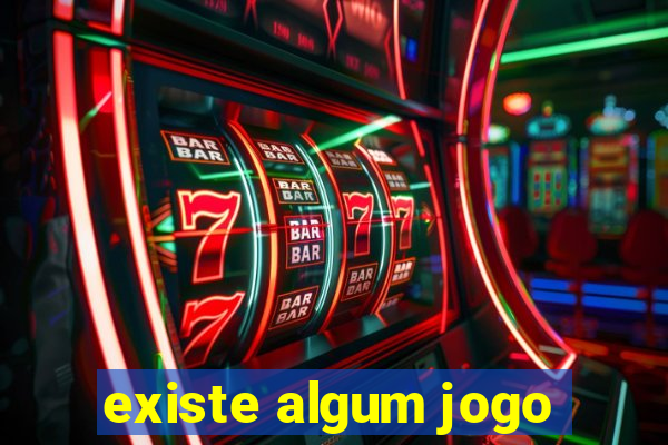 existe algum jogo