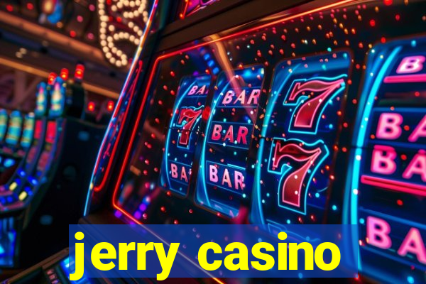 jerry casino