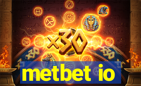 metbet io