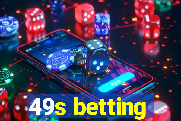 49s betting