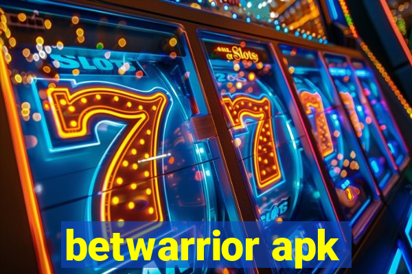 betwarrior apk