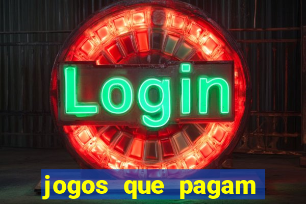 jogos que pagam para jogar de verdade