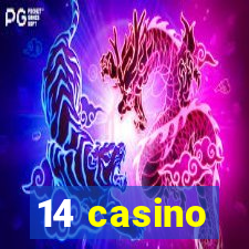 14 casino