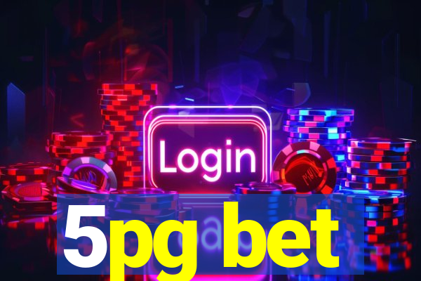 5pg bet