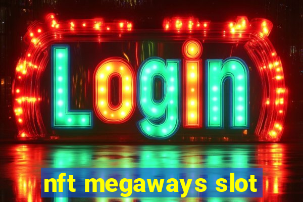 nft megaways slot