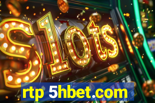 rtp 5hbet.com