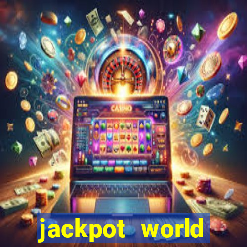 jackpot world casino game gratis