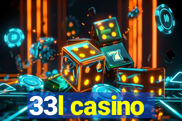 33l casino