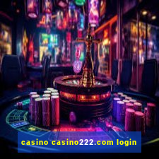 casino casino222.com login