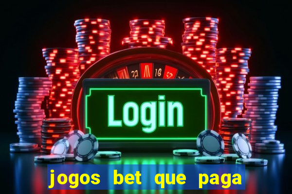 jogos bet que paga no cadastro