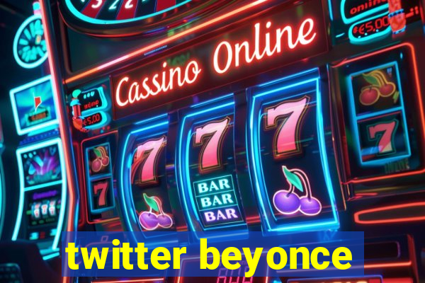 twitter beyonce