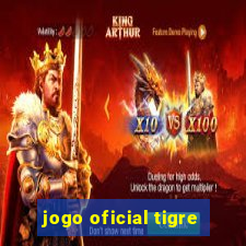 jogo oficial tigre