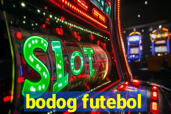 bodog futebol