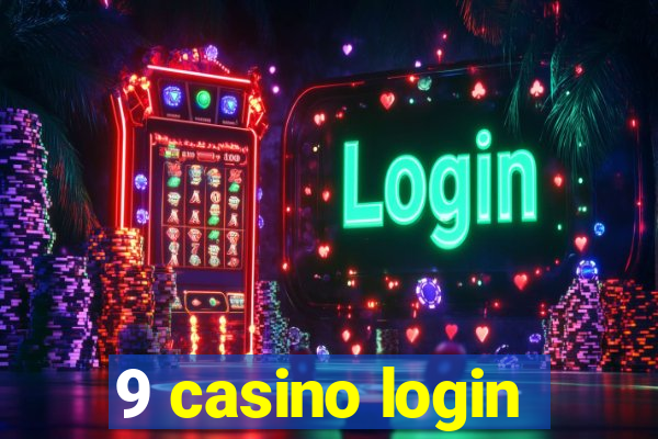 9 casino login