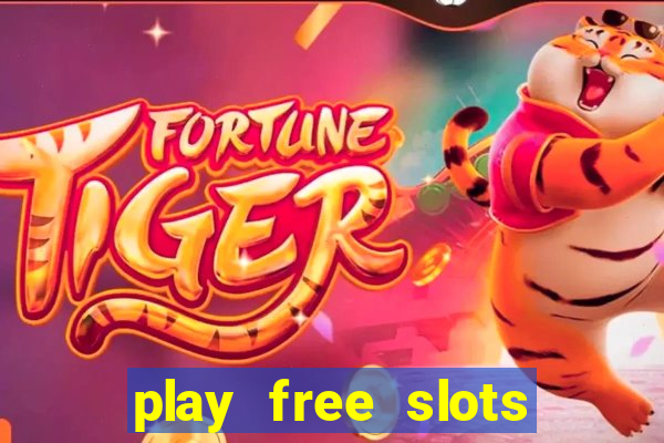 play free slots online without downloading