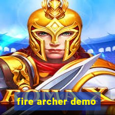 fire archer demo