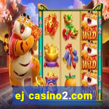 ej casino2.com