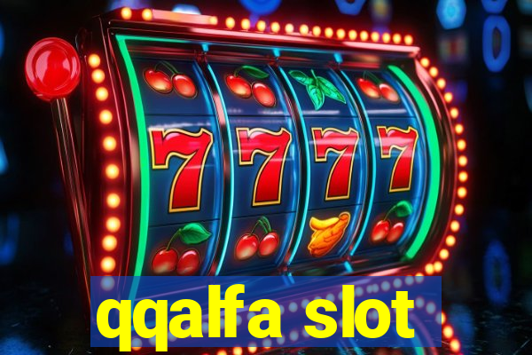 qqalfa slot