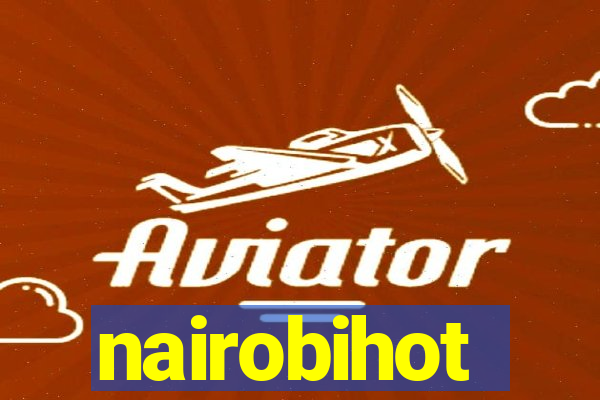 nairobihot