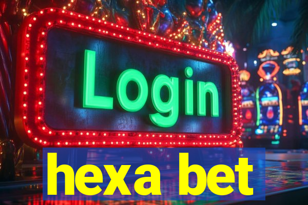 hexa bet