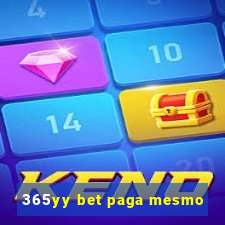 365yy bet paga mesmo