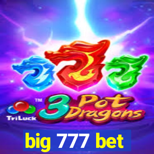 big 777 bet