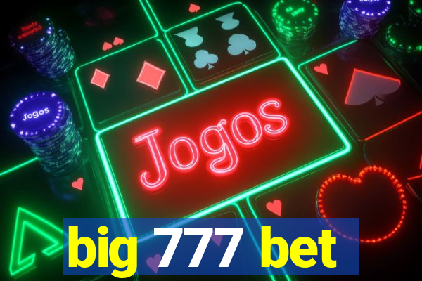 big 777 bet