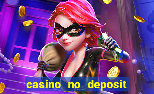 casino no deposit bonus free money