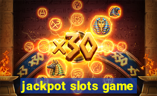 jackpot slots game