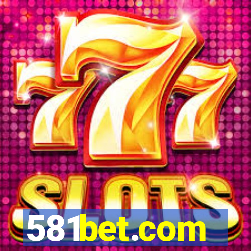 581bet.com