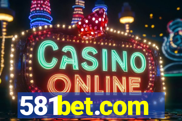 581bet.com