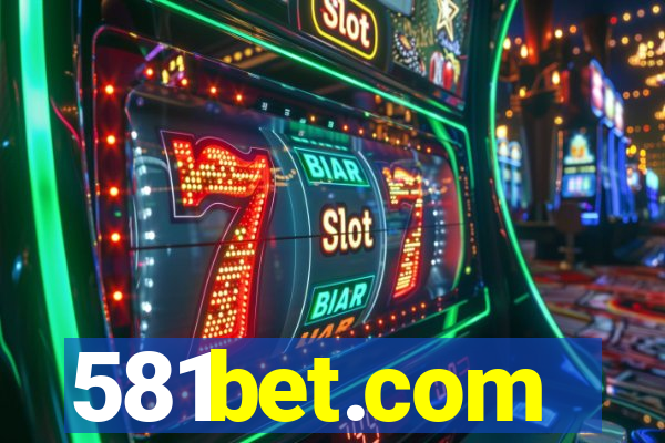 581bet.com