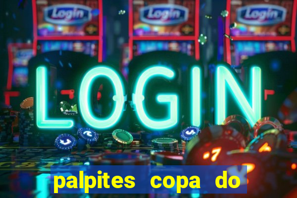 palpites copa do brasil 2024