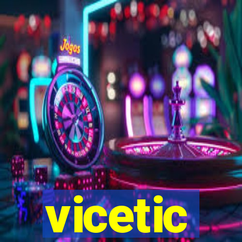 vicetic