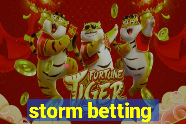 storm betting