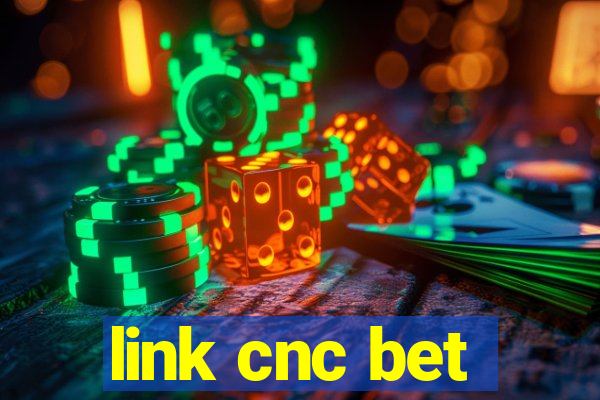 link cnc bet