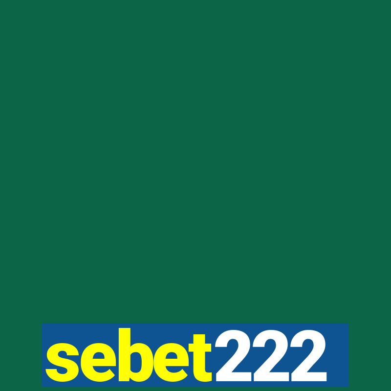 sebet222