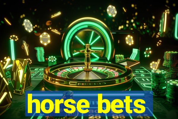 horse bets