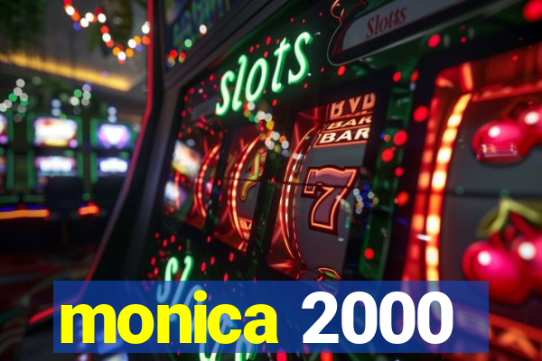 monica 2000