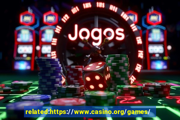 related:https://www.casino.org/games/ casino games