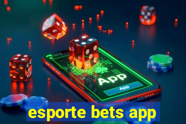 esporte bets app