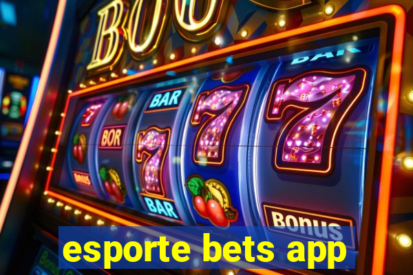 esporte bets app