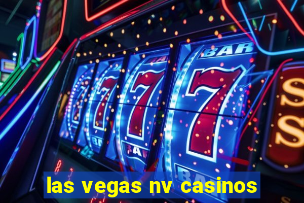 las vegas nv casinos