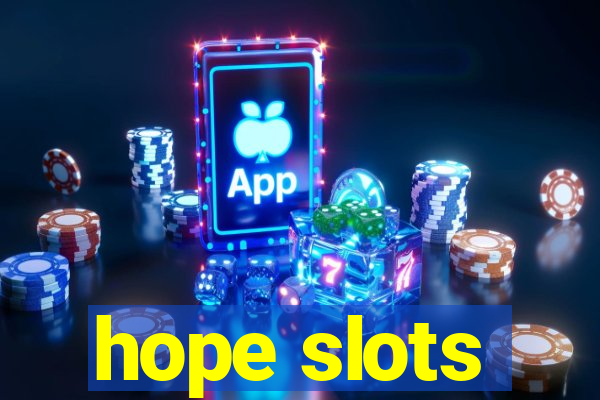 hope slots