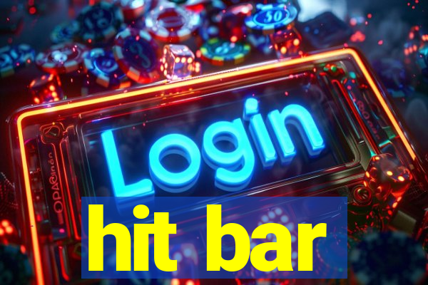 hit bar