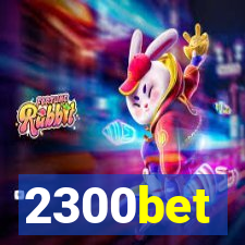 2300bet