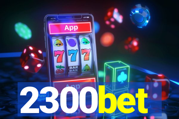 2300bet